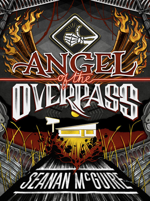 Title details for Angel of the Overpass by Seanan McGuire - Wait list